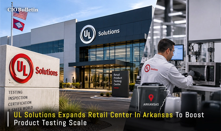 UL Solutions Expands Retail Center in Arkansas